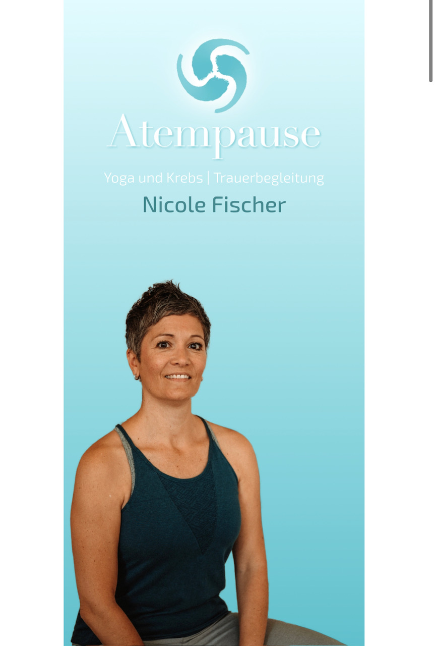 Nicole Fischer Atempause | Yoga und Krebs | Trauerbegleitung
